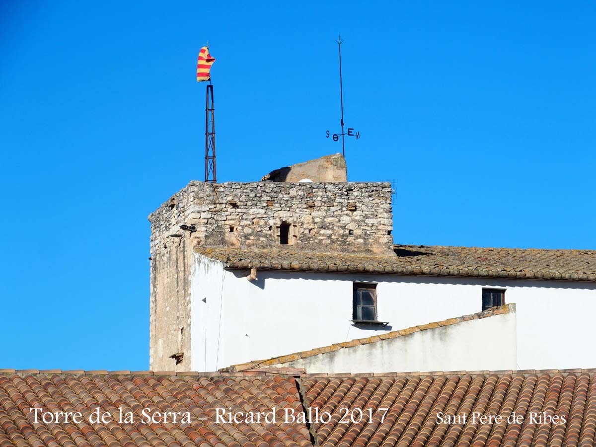 Torre de la Serra – Sant Pere de Ribes
