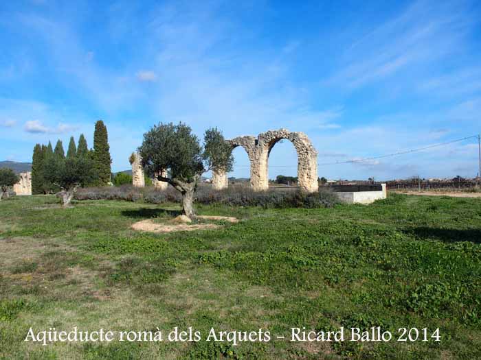 Aqüeducte romà dels Arquets – Sant Jaume dels Domenys