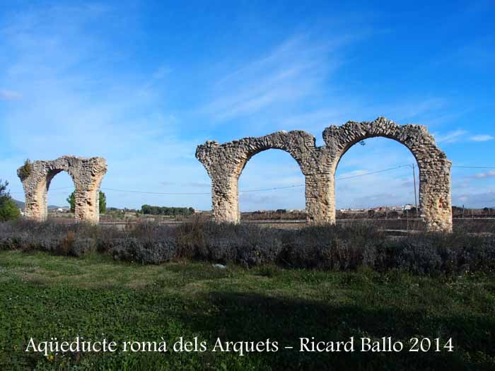 Aqüeducte romà dels Arquets – Sant Jaume dels Domenys