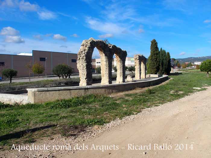 Aqüeducte romà dels Arquets – Sant Jaume dels Domenys