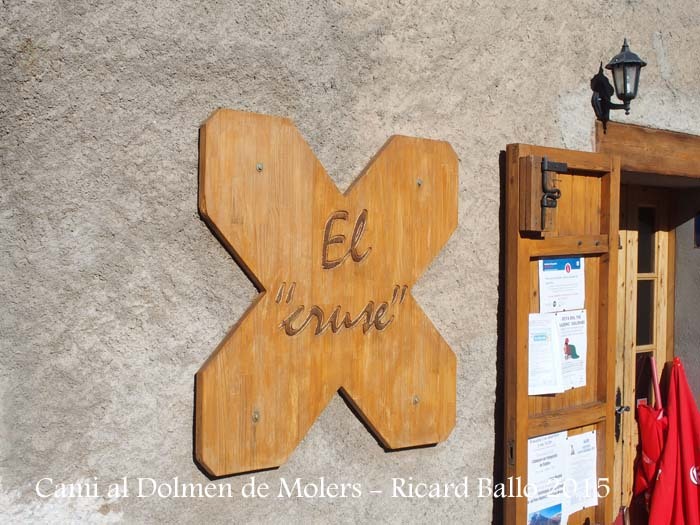 Camí al Dolmen de Molers - Restaurant "El cruse"