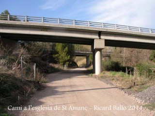 Camí d'accés a l'església de Sant Amanç - Rajadell - Calçades de l'autovia C-25.