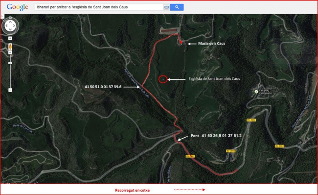 Església de Sant Joan dels Caus – Sant Mateu de Bages - Itinerari - Captura de pantalla de Google Maps, complementada amb anotacions manuals.
