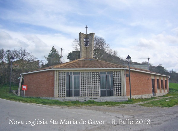 Nova església parroquial de Santa Maria de Gàver