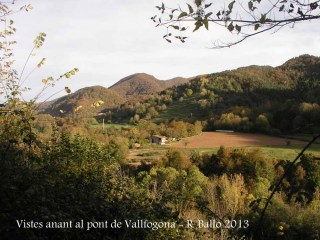 Vistes anant al Pont de Vallfogona – Vallfogona de Ripollès