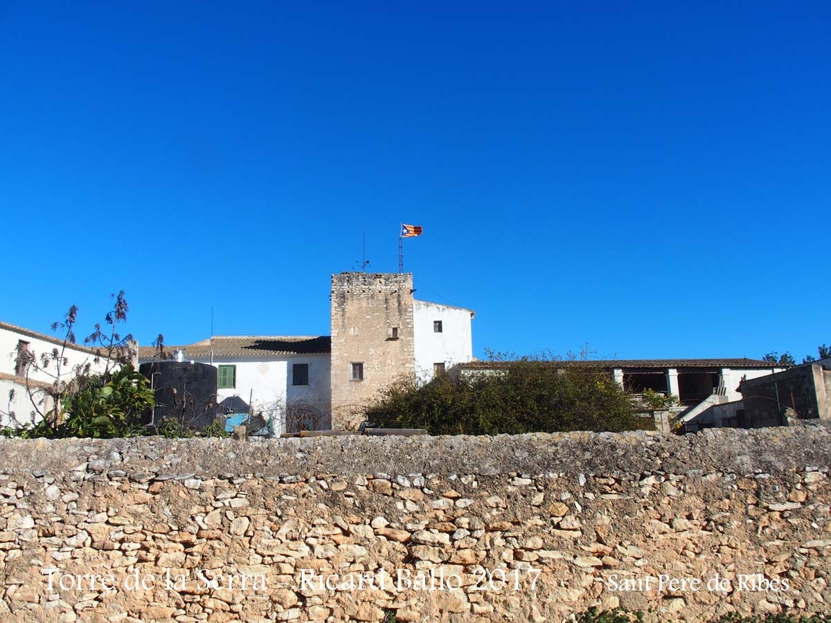 Torre de la Serra – Sant Pere de Ribes